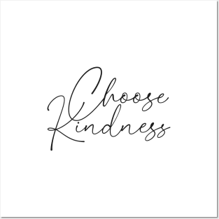 Choose Kindness Posters and Art